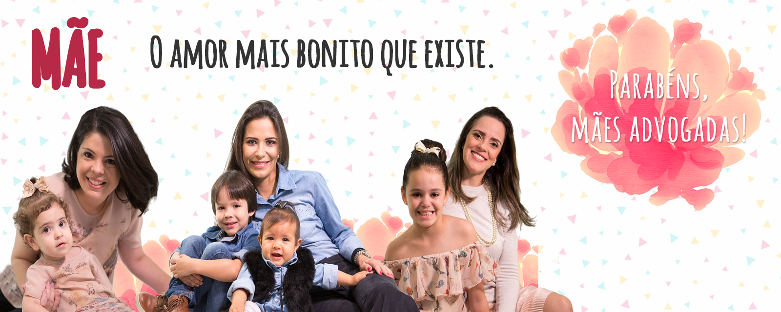 FELIZ DIAS DAS MÃES!
