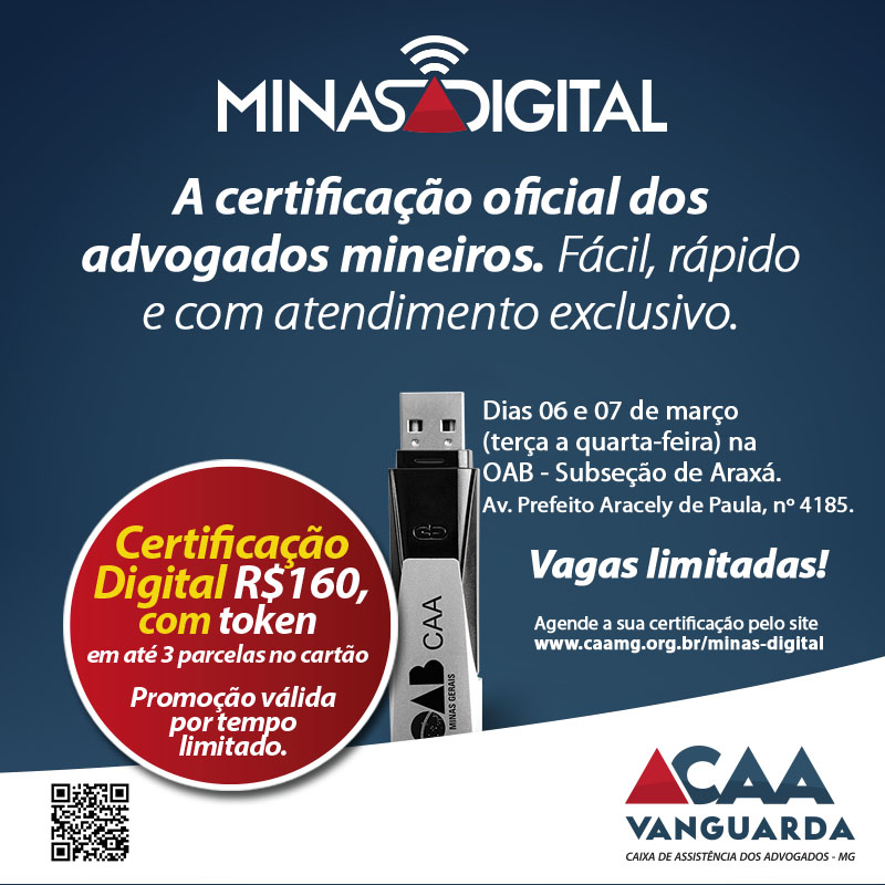 A Certificação Digital Da CAA/MG Estará Novamente Em Araxá Nos Dias 06 E 07 De Março.