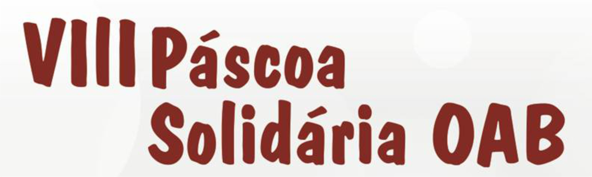 VIII Páscoa Solidária