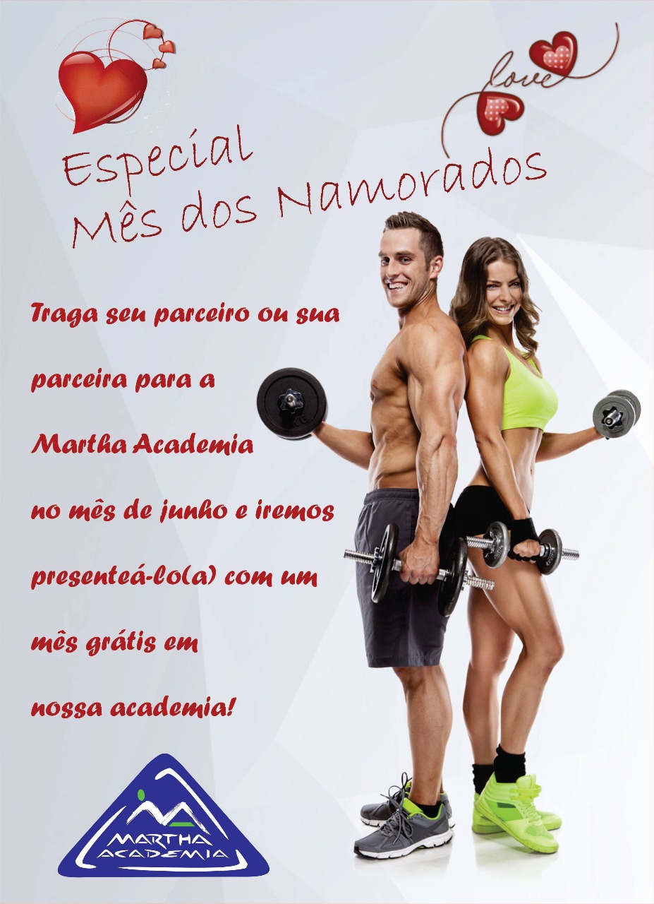 Especial mês dos namorados na Martha Academia