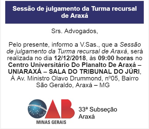 Sessão de julgamento da Turma recursal de Araxá