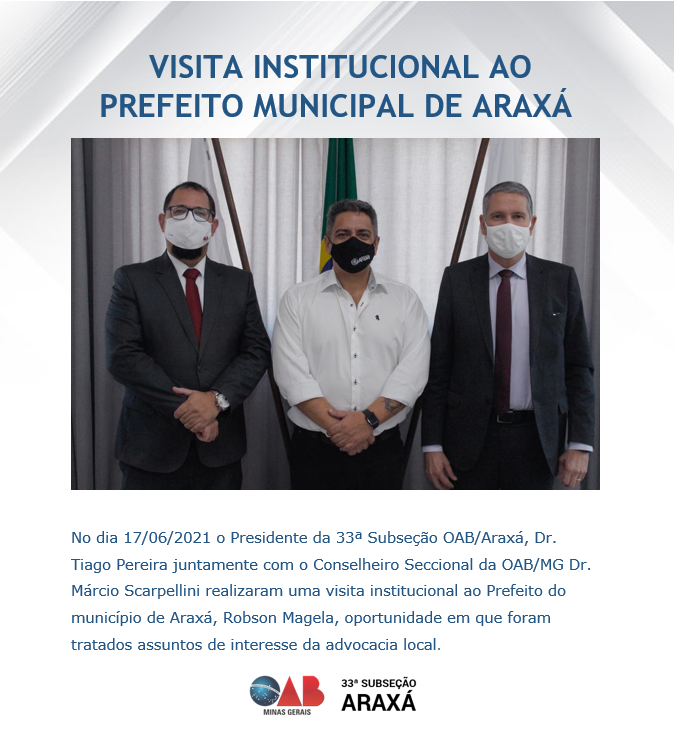 VISITA INSTITUCIONAL AO PREFEITO MUNICIPAL DE ARAXÁ