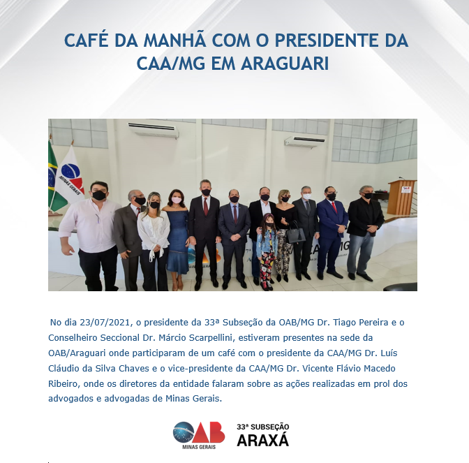 CAFÉ DA MANHÃ COM O PRESIDENTE DA CAA/MG EM ARAGUARI