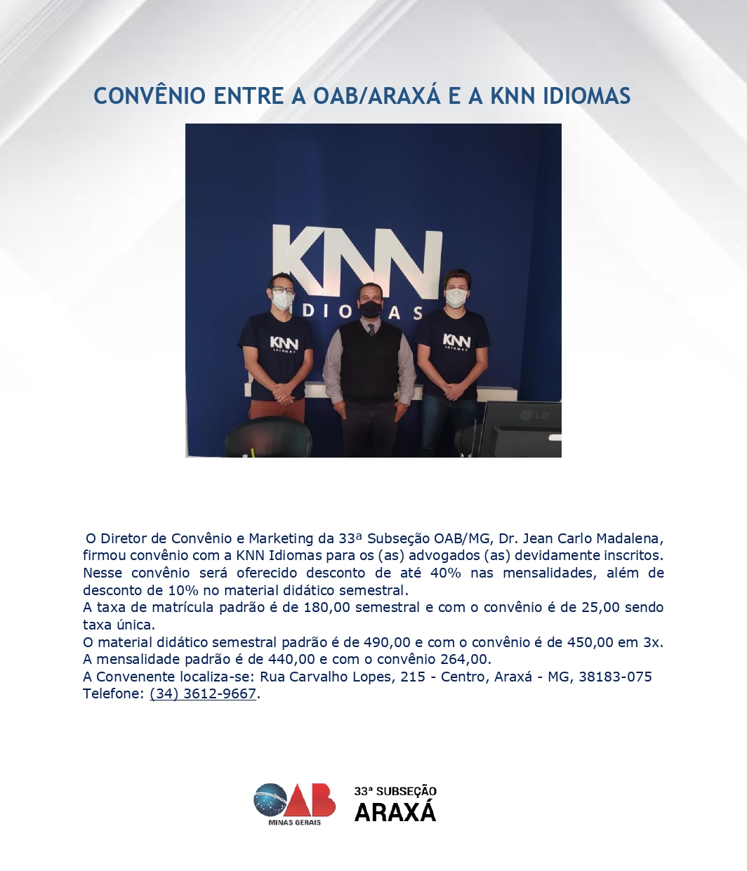CONVÊNIO ENTRE A OAB/ARAXÁ E A KNN IDIOMAS