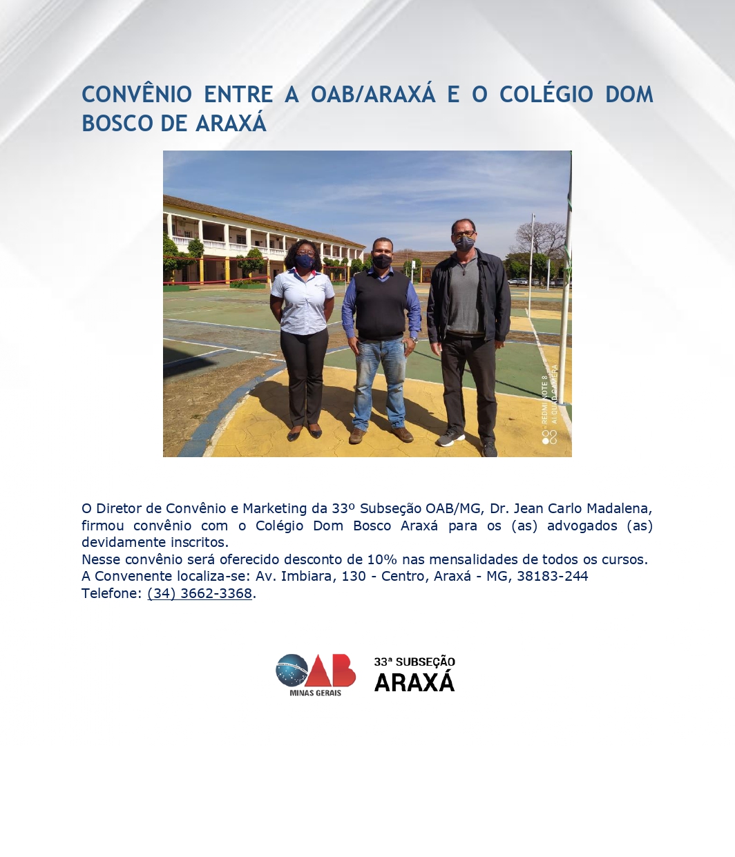 CONVÊNIO ENTRE A OAB/ARAXÁ E O COLÉGIO DOM BOSCO DE ARAXÁ