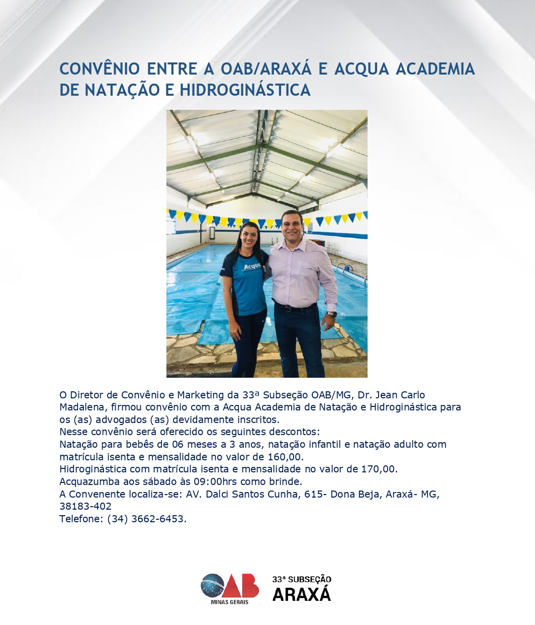 CONVÊNIO ENTRE A OAB/ARAXÁ E A ACQUA ACADEMIA DE NATAÇÃO E HIDROGINÁSTICA