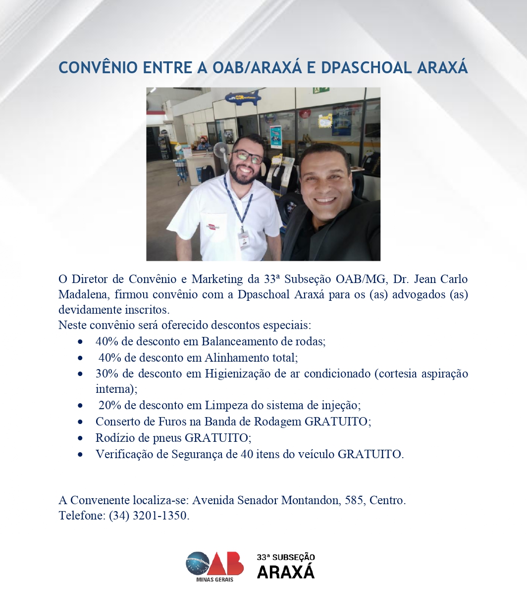CONVÊNIO ENTRE A OAB/ARAXÁ E DPASCHOAL ARAXÁ