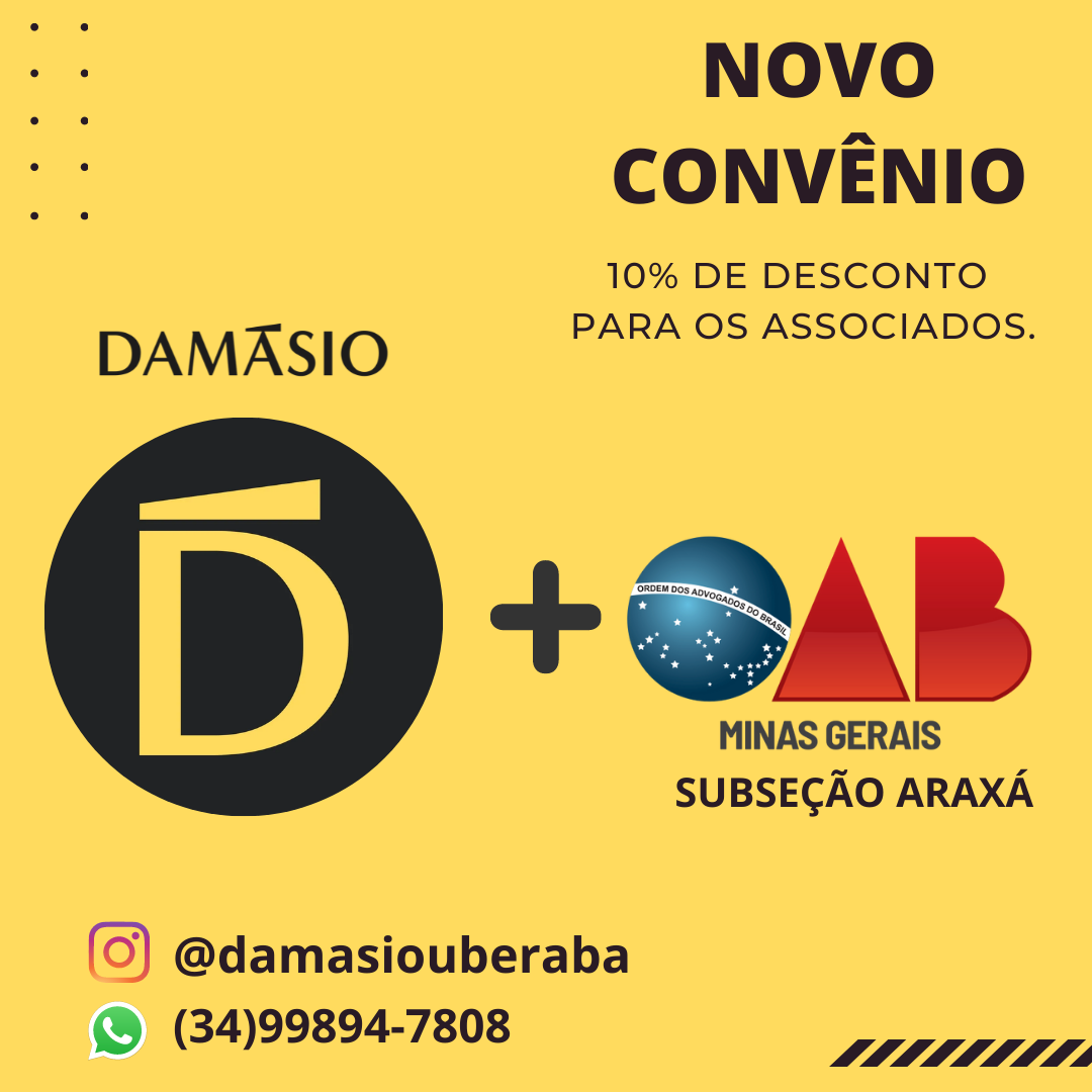CONVÊNIO ENTRE A OAB/ARAXÁ E DAMÁSIO